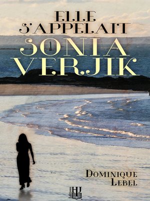 cover image of Elle s'appelait Sonia Verjik
